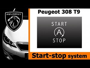 Jak wyłączyć system Start&Stop w Peugeocie 308. - Peugeot 308 (MK 2, T9)