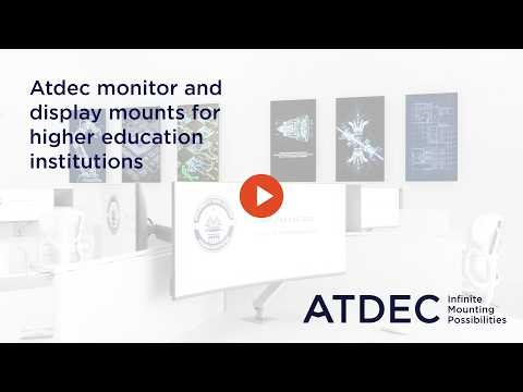 ATDEC monitor arms and mount solutions for higher education