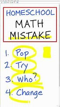 homeschool math mistakes....