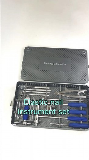Elastic nail instrument set from Surgical instrument manufacturer