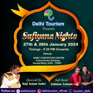 Delhi Tourism is delighted to invite you to the enchanting "Sufiyana...