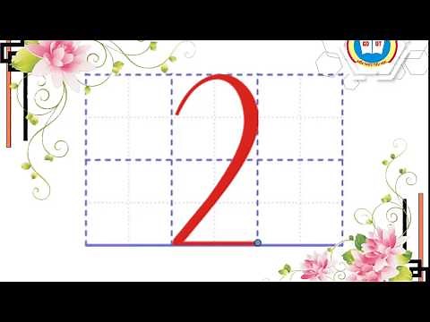 Hướng dẫn viết số 2 (cỡ nhỏ) - |Kiến thức Tiểu học|