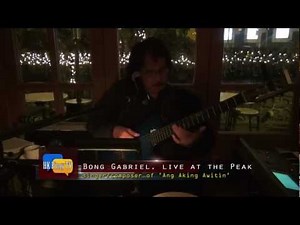 Bong Gabriel performs 'Ang Aking Awitin' live at the Peak