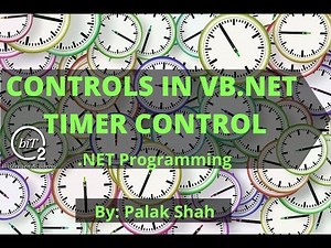 Timer Control | VB .Net Controls | .Net Programming | BitOxygen Academy