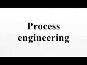 Process engineering