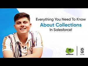Collection In Salesforce | Premium Salesforce Development Course 2025