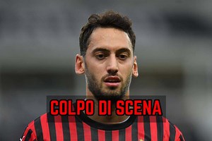 Calciomercato Milan, sorpresa Calhanoglu