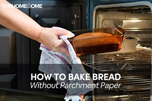 How To Bake Bread Without Parchment Paper - The Home Tome