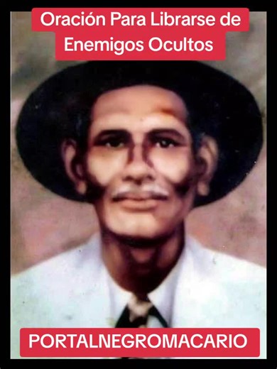 Oración para Librarse de Enemigos Ocultos con Don Nicanor