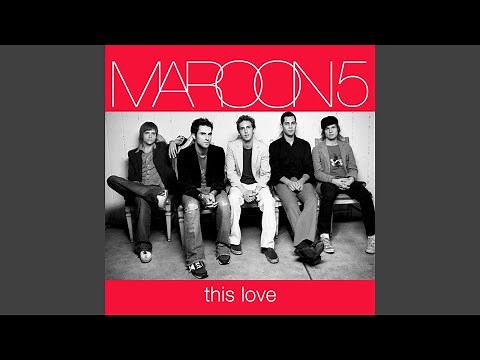Maroon 5 - This Love (Remastered) [Audio HQ]