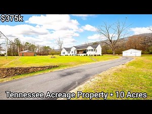 Tennessee Homes With Acreage For Sale | $375k | 10+ Acres | Tennessee Real Estate For Sale