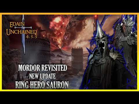 Edain Mod Unchained 4.3.3 | Mordor Revisited | The One Ring!