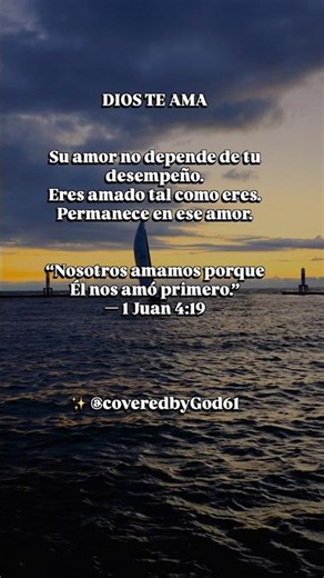 1 JUAN 4:19 DIOS TE AMA #frases #citabiblica #biblia #reflexion #palabradios #paz #conociendo