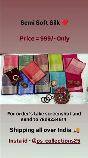 Semi Soft Silk ❤️ 999/- Only