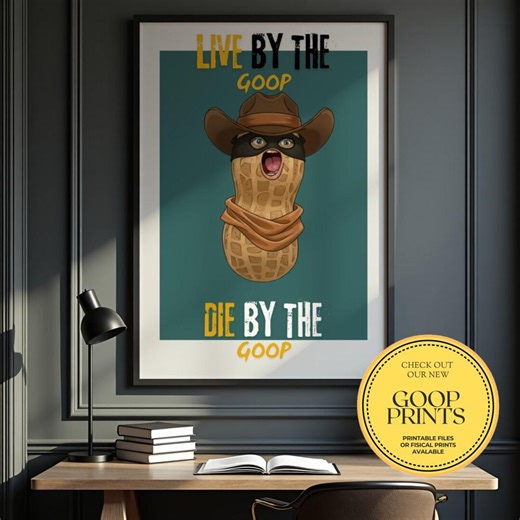 The Burnt Peanut Outlaw Cowboy Fan Art Poster – Live by the Goop Die by the Goop, Funny Gaming Wall Art, Streamer Meme Print - Etsy