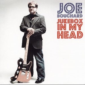 Joe Bouchard - Jukebox In My Head
