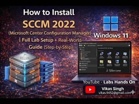 How to Install SCCM 2022 Step-by-Step | Full Lab Setup | Microsoft Endpoint Configuration Manager