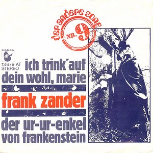 Frank Zander - Ich Trink' Auf Dein Wohl, Marie / Der Ur-Ur-Enkel Von Frankenstein