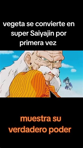 Vegeta se convierte en Super Saiyajin por primera vez