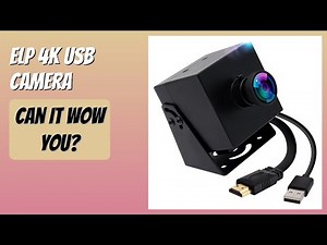 REVIEW (2026): ELP 4K USB Camera. Features