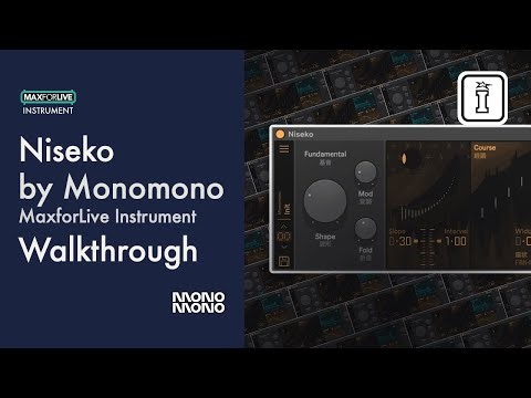 Additive Max for Live Synth Niseko by Monomono — Full Walkthrough