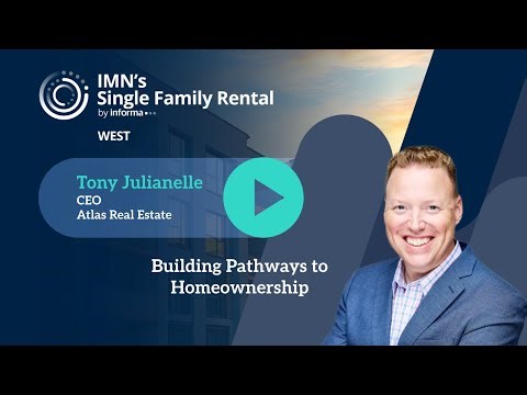 Building Pathways to Homeownership: Tony Julianelle Interview
