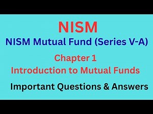 NISM Mutual Fund (Series V-A) Exam– Chapter 1: Introduction to Mutual Funds (Important प्रश्नोत्तर)