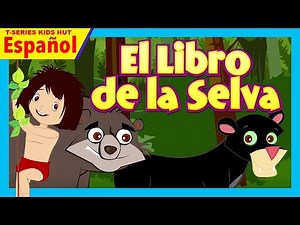 🌿 El Libro de la Selva | Cuento Infantil en Español | Cuentos para Niños y Niñas 🐯🐵