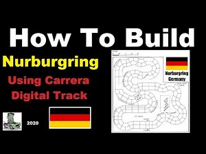 How to build a 1 32 scale Carrera 4 Lane Digital Nurburgring Race Track