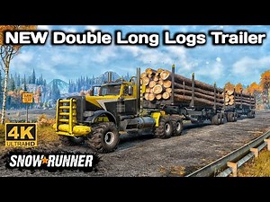 NEW Double Long Logs Trailer In SnowRunner Season 16 #snowrunner #offroad #truck