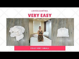 HOW TO FOLD A BATHROBE TO SAVE SPACE