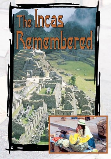 The Incas Remembered (1986)