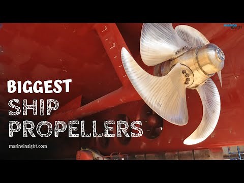 8 Biggest Ship Propellers