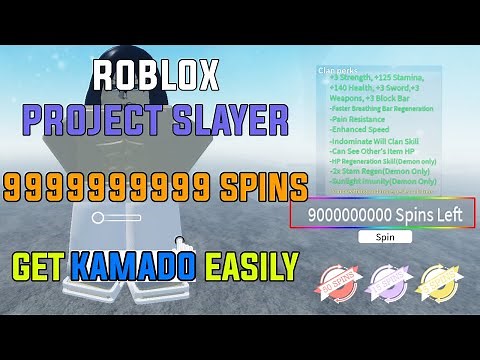 *PASTEBIN 2022* ROBLOX PROJECT SLAYER INFINITIE SPINS ( GET KAMADO EASILY , INF SPINS )