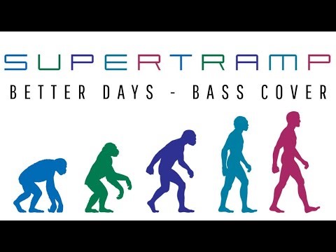 Better days - Supertramp - Bass cover with tabs