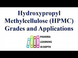 Hydroxypropyl Methylcellulose HPMC Grades and Applications
