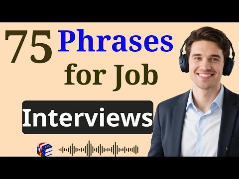 75 English Phrases for Job Interviews | Speak Confidently & Get Hired Fast