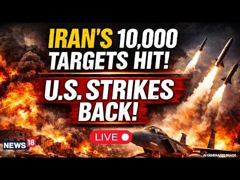 IRAN WAR NEWS LIVE | U.S. Launches Massive Strikes Across Iran as Target Count Soars Into Thousands