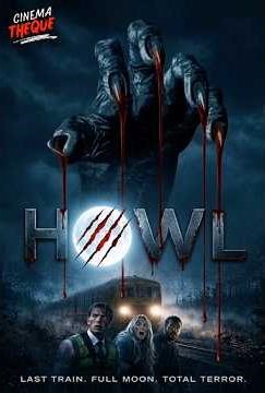 فيلم الرعب والاثـارة الرحلة توقفت لكن الرعــب بدأ HOWL (2015) مترجم