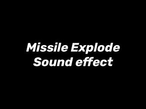 Missile explode sound effect