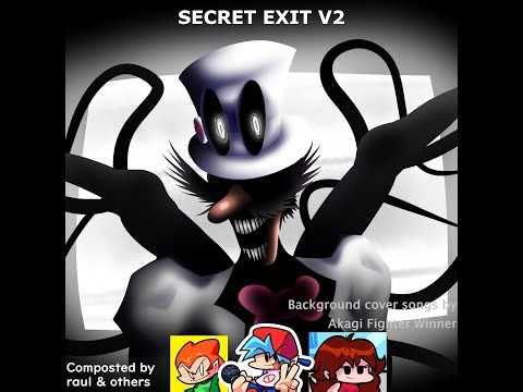 FNF SECRET EXIT V2 but with background cover songs (NEW YEAR SPECIAL!)