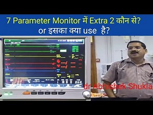 5 vs 7 Parameter Monitor | ICU Patient