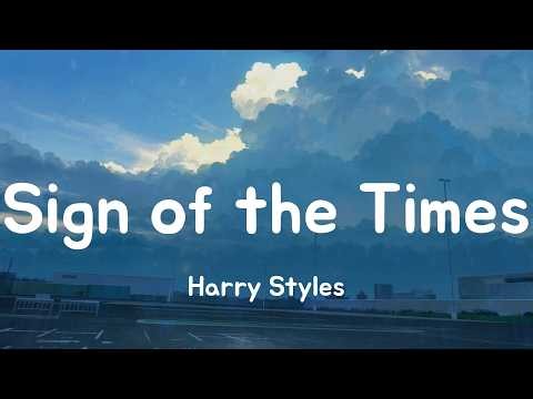 Sign of the Times - Harry Styles (Lyrics)