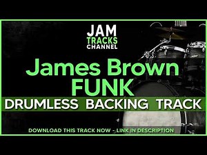Drumless Funk Backing Track : James Brown Style / The JB's