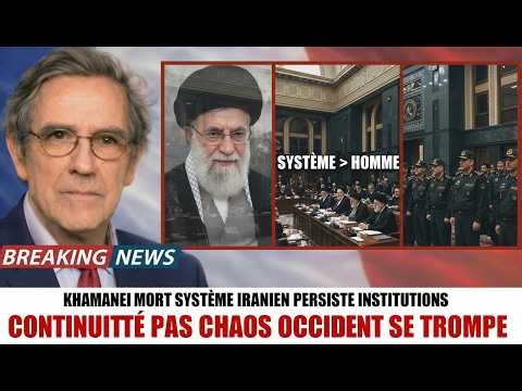 L'après-Khamenei : continuité structurelle pas vide de pouvoir