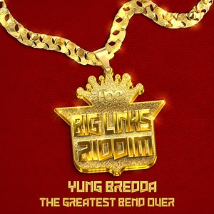 The Greatest Bend Over (Take It Easy) - Full Blown & Yung Bredda: Song Lyrics, Music Videos & Concerts