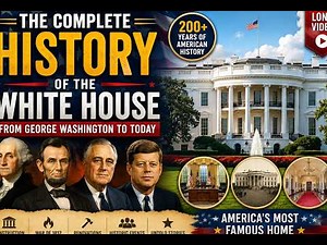 The Complete History of White House | From George Washington to Today | American History Documentary