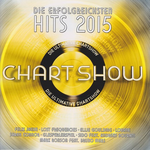 Various - Die Ultimative Chart Show - Die Erfolgreichsten Hits 2015