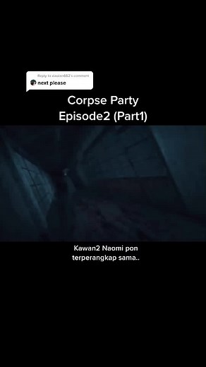 Exploring the Terrifying World of Corpse Party Anime - Episode 2 (Part 1)