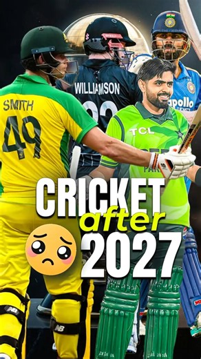 2027 World Cup: The End of Cricket's Golden Generation? 💔 #cricket #viratkohli #babarazam